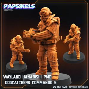 WEYLAND HANABISHI  DOGCATCHERS COMMANDOS