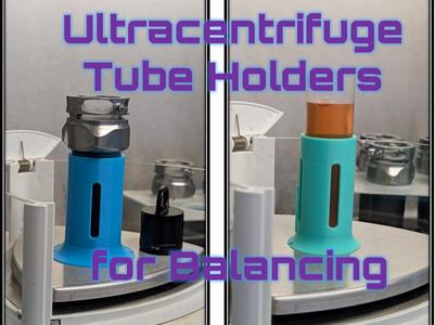 Ultracentrifuge Tube Holders for Bucket Balancing