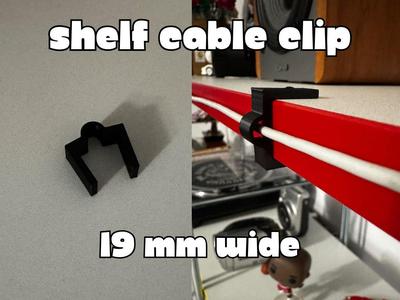 Cable clip for 19mm wide shelf (Ikea Byakorre)