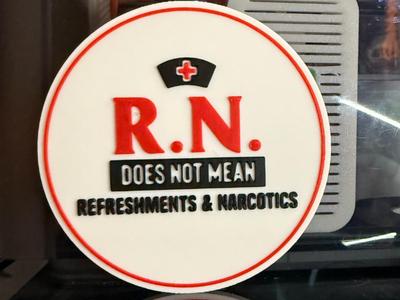 R.N. DOES NOT MEAN REFRESHMENTS AND NARCOTICS