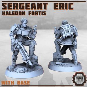 Sergeant Eric - Kaledon Fortis