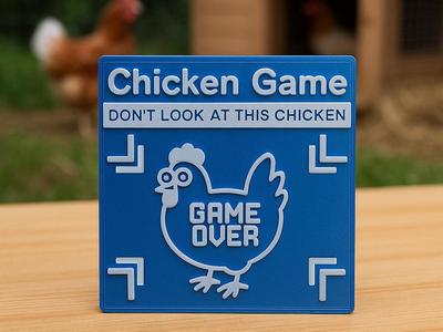 Chicken Game – Don’t Look at the Chicken! 
