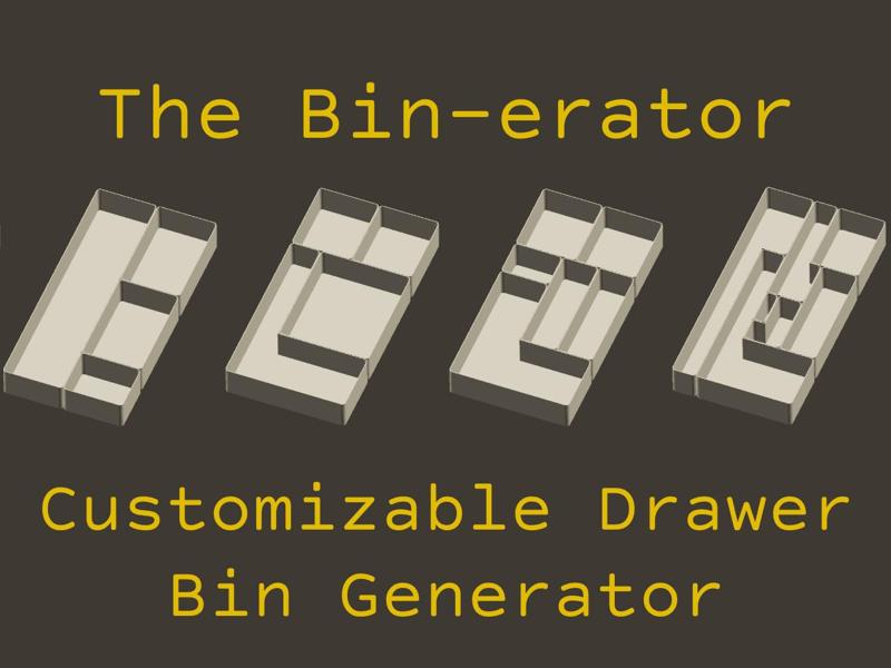 The Bin-erator (Drawer Bin Generator)
