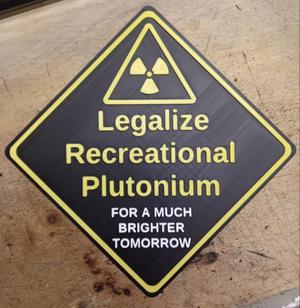Recreational Plutonium Sign