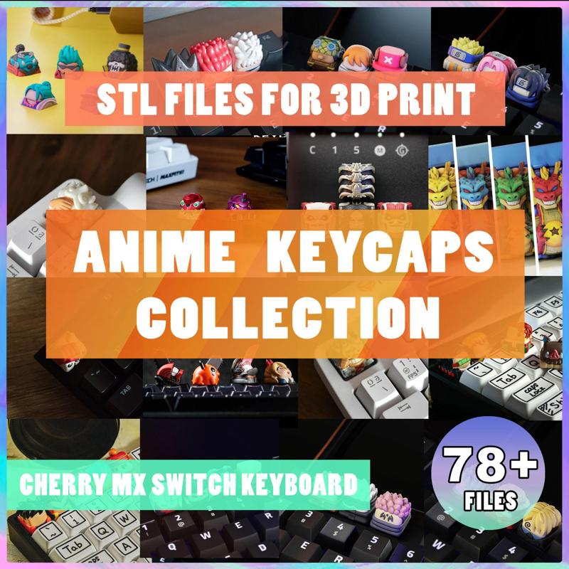 Anime STL Keycaps Collection - mechanical keyboard - 2021 - 2024