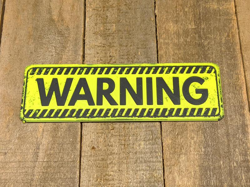 Sign #2 - Warning Sign Plate