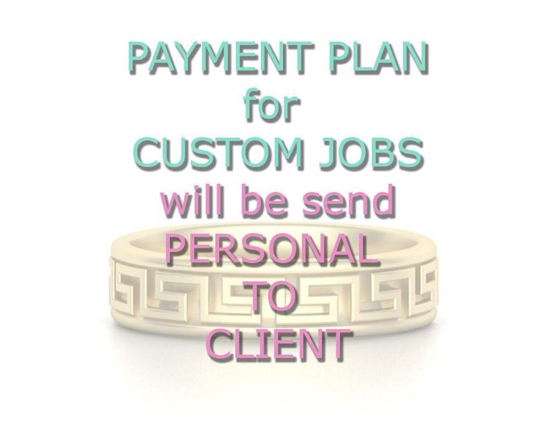 Payment Plan for Custom Jobs-For personal use