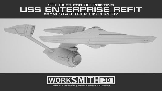 Star Trek Discovery - USS Enterprise Refit STLs for 3D printing