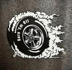 Burn 'Em Off Hotrod Tire