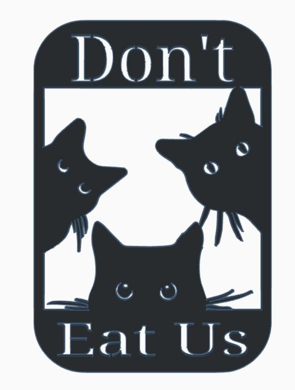 Don't Eat Us