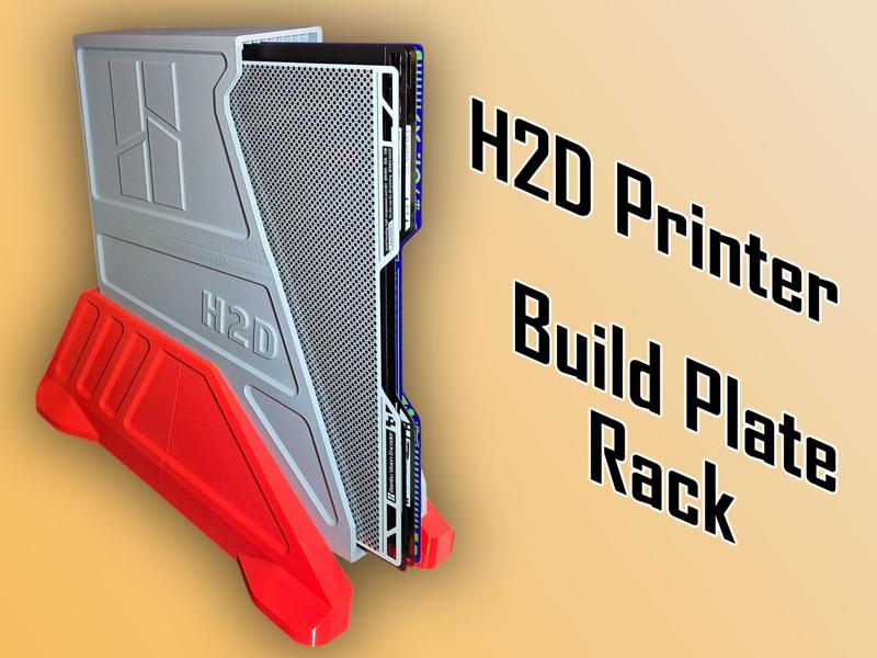 H2D Printer Build Plate Rack