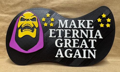 Skeletor Make Eternia Great Again Sign