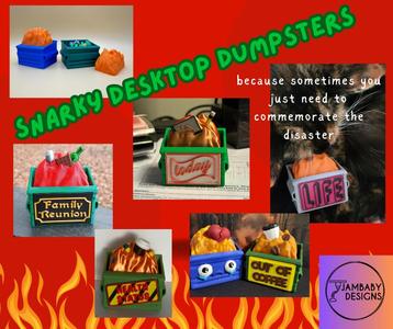 Snarky Desktop Dumpster Fires