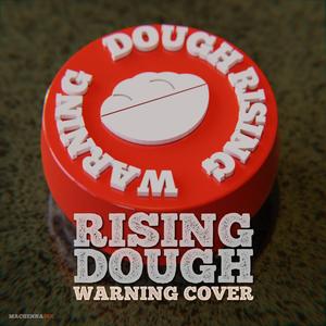 Rising Dough | Warning Cover