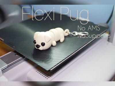 Cute Flexi Dog-Pug-(Keychain)(No AMS)(No Supports)