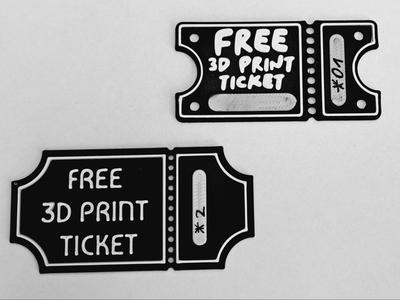 Free 3D Print Ticket