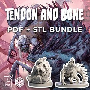 Big Bad 012 Tendon and Bone - (PDF) + (STL) Bundle