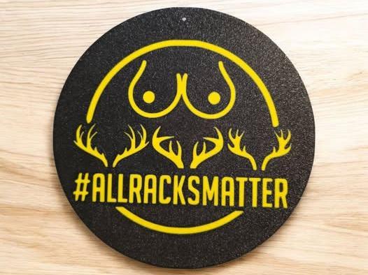 All Racks Matter Wall Art (sign) 