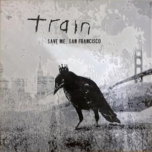 SAVE ME SAN FRANSISCO - Train Album Cover Art (2 Colors)