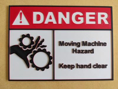 Danger - Moving Machine Hazard Sign