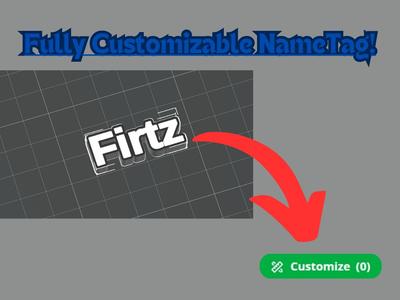 Name Tag Fully Customizable