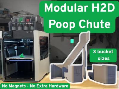 MODULAR H2D POOP CHUTE - NO SUPPORTS / HARDWARE