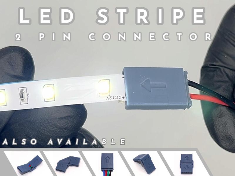 NEW! 3D PRINTED LED STRIPE QUICK 2 PIN CONNECTOR
