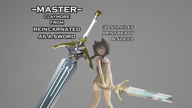 Master - Claymore from Reincarnated as a Sword - 3D Print Ready