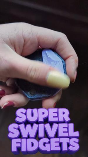 Super Swivel Fidgets