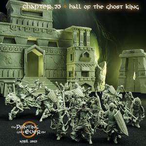 Chapter 33 - Hall of the Ghost King