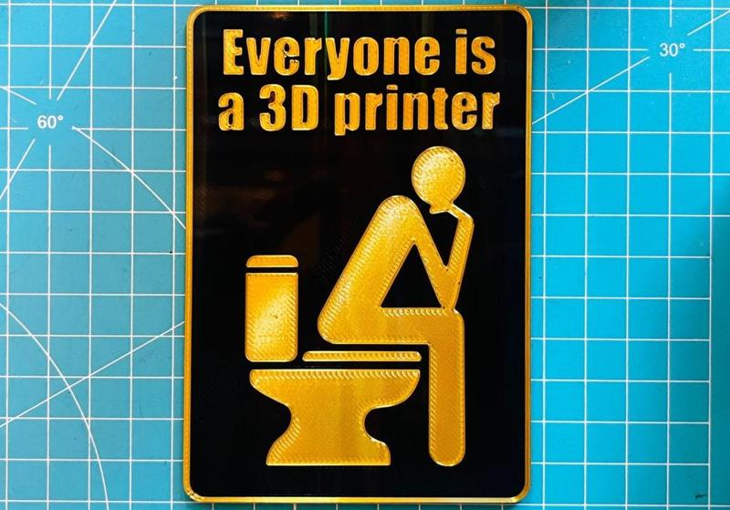 Everyone is a 3D printer Sign MMU (Multi Color)
