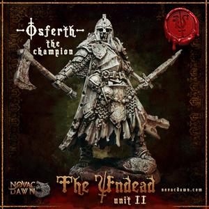 The Undead Unit II - Osferth - The Champion