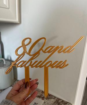 80_and_fabulous_cake_topper_v1.stl