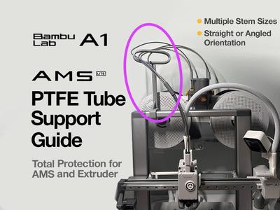 A1 PTFE Tube Support Guide - AMS Lite
