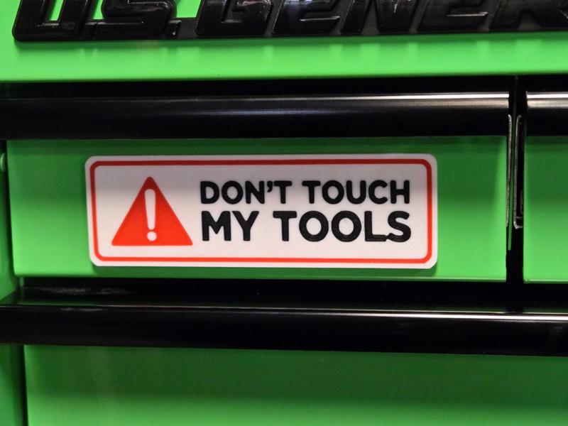 Don't Touch My Tools Toolbox Magnet