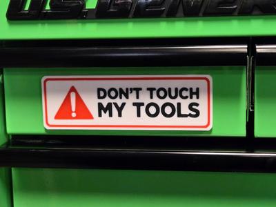 Don't Touch My Tools Toolbox Magnet