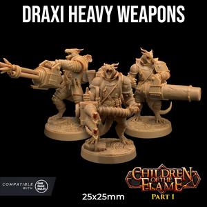 Draxi Heavy Weapons (Annihilators) | PRESUPPORTED | Children of the Flame Part. 1