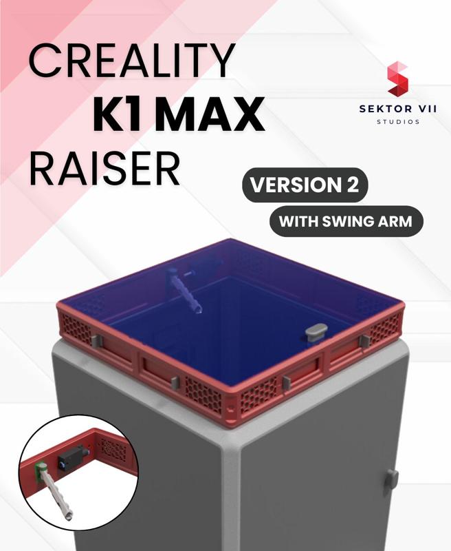 CREALITY K1 MAX RAISER / RISER / DECKEL / TOP COVER / UPGRADE (VERSION 2, WITH SWING-ARM)
