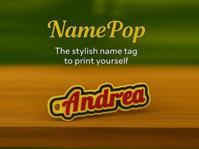 NamePop – Printable Name Tag in Cool Style