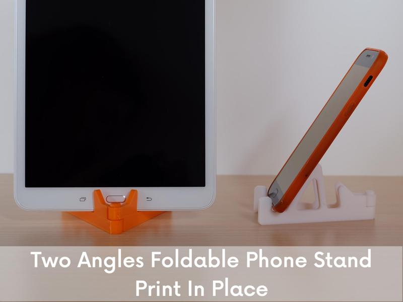 Two Angles Foldable Phone Stand | Print In Place