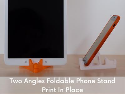 Two Angles Foldable Phone Stand | Print In Place