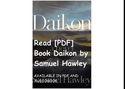 Read [PDF] Book Daikon by Samuel Hawley