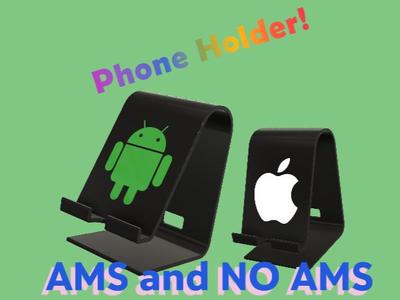 Phone Holder with AMS and NO AMS