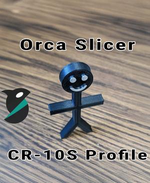 Creality CR-10S Orca Slicer Printer Preset