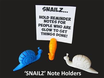 SNAILZ... Note holders for people who are slow to get things done! 