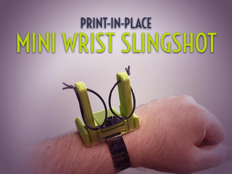 Mini Wrist Slingshot (Print-in-Place)