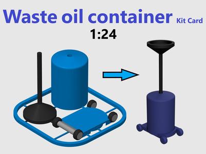 Waste oil container Kit Card - 1:24 scale diorama