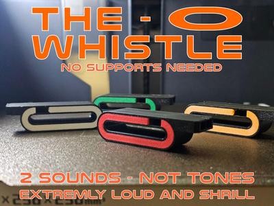 O - Whistle