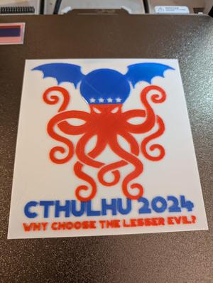 Cthulu 2024 politcal sign