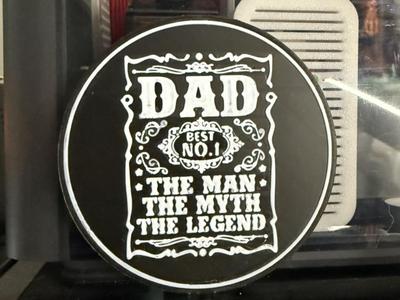 DAD - THE MAN - THE MYTH - THE LEGEND 